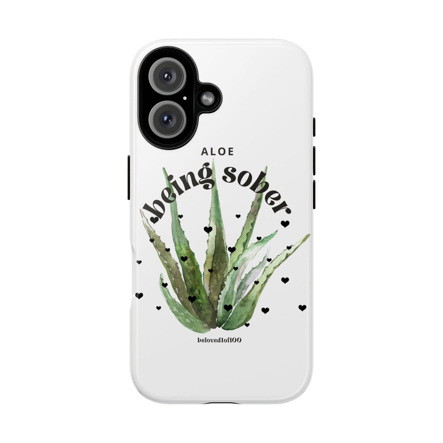 IPhone case - Aloe being sober