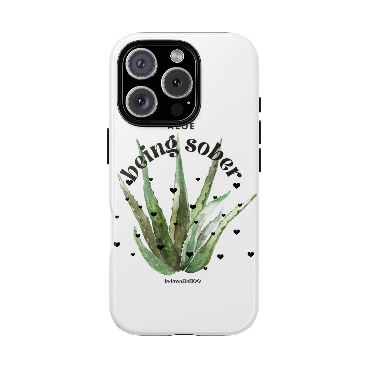 IPhone case - Aloe being sober