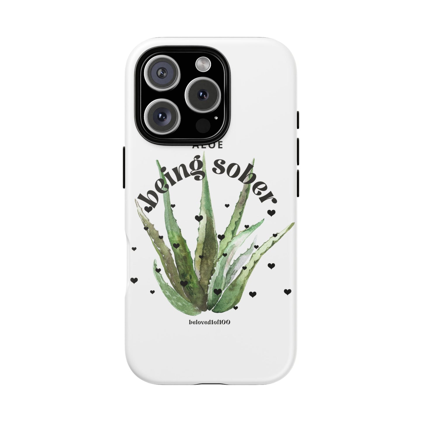 IPhone case - Aloe being sober