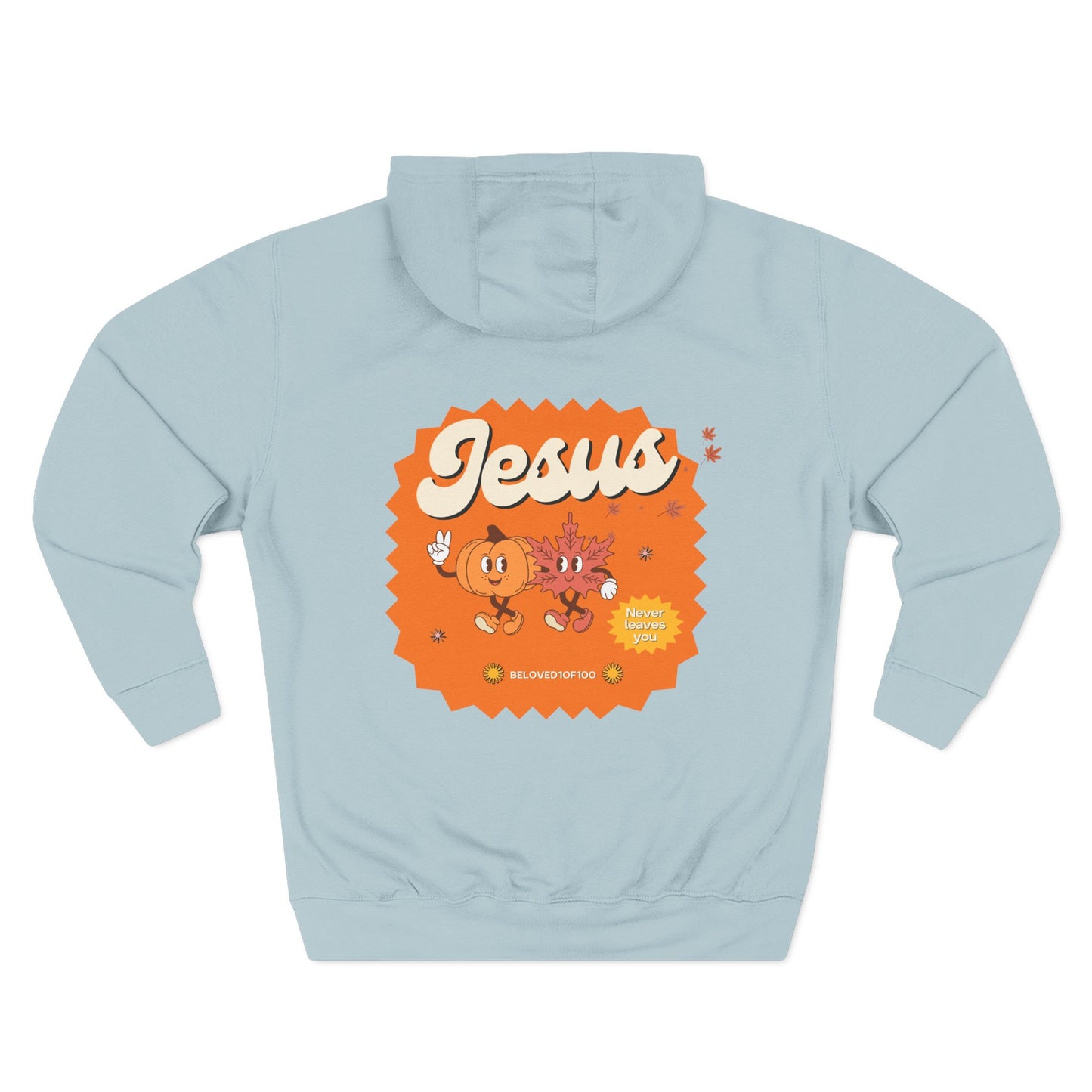 Hoodie - Jesus Never Leaves