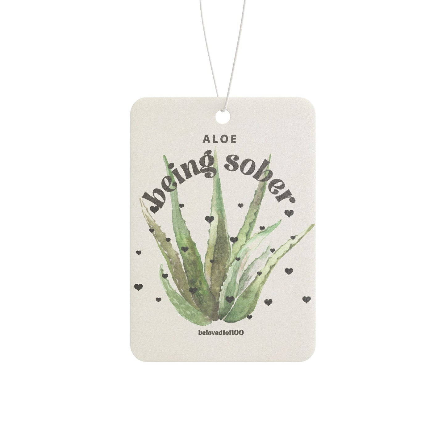 Air Freshener- Aloe being sober