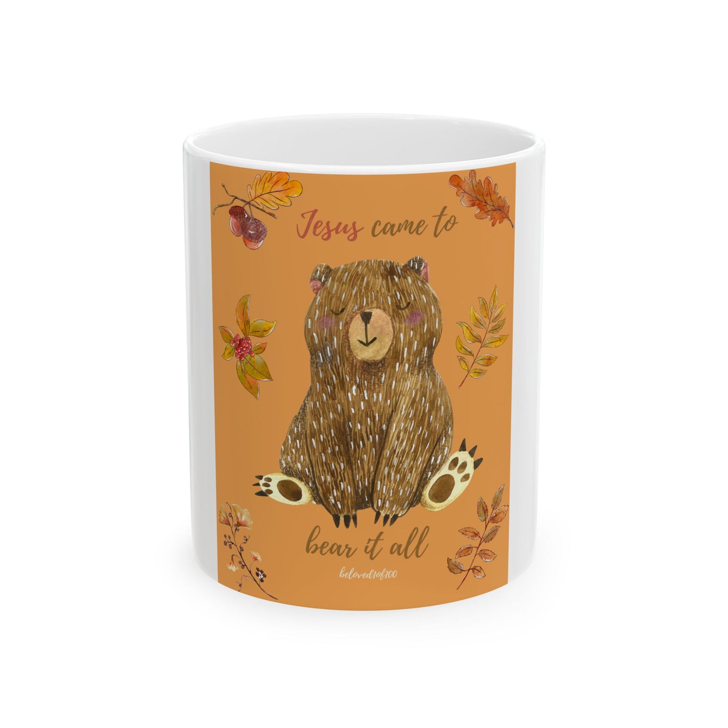 Ceramic Mug- Bear it all
