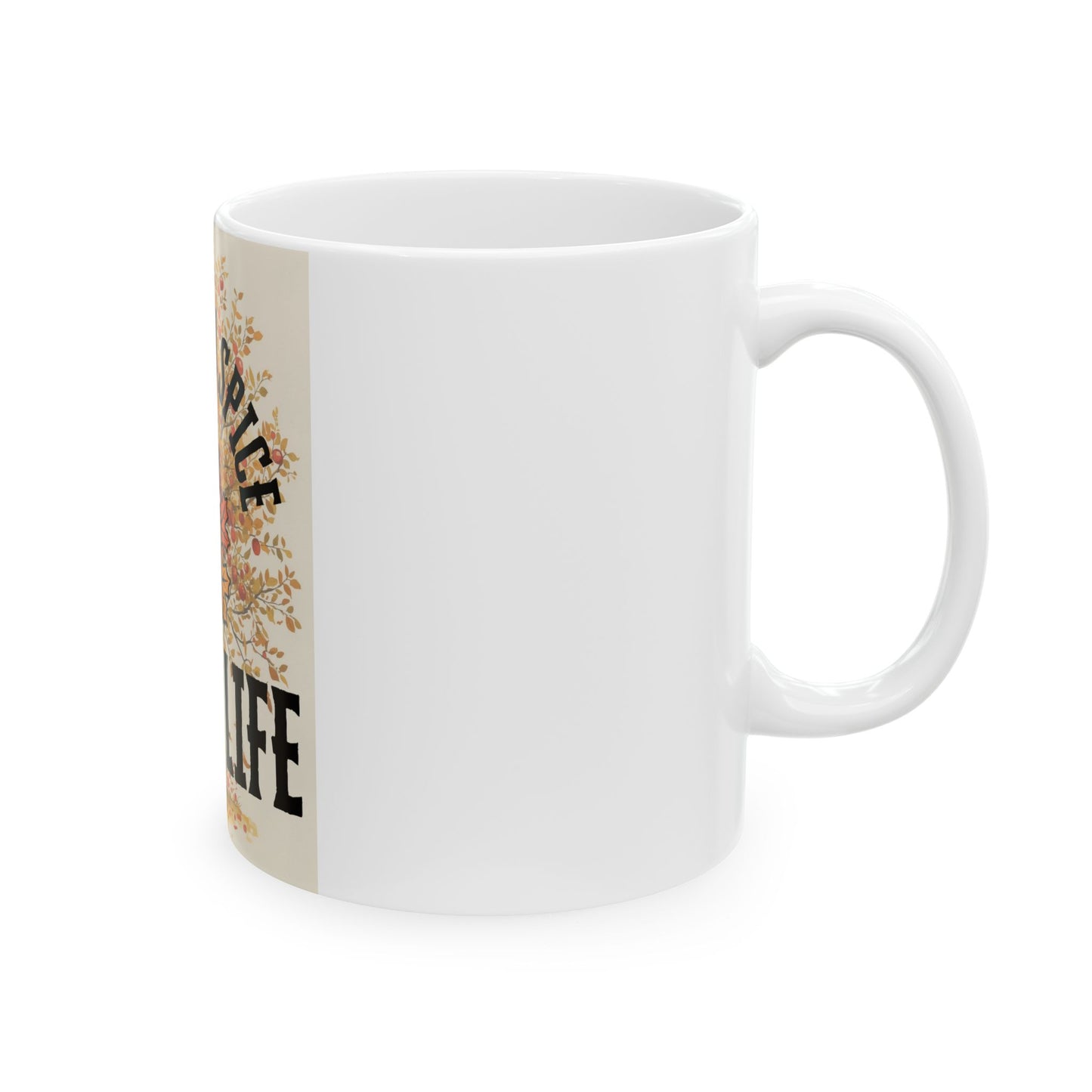 Ceramic Mug- Pumpkin Spice Holy Life