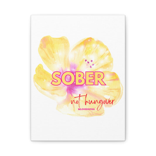 Canvas Print- Sober not hungover