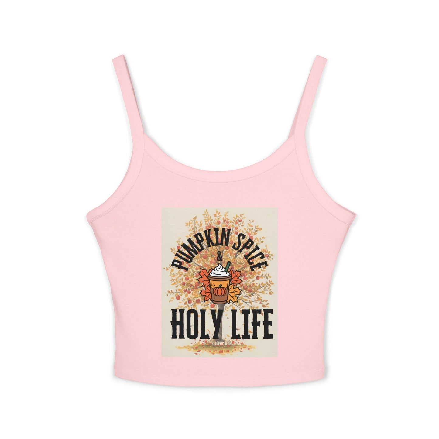Spaghetti Strap - Pumpkin Spice Holy Life