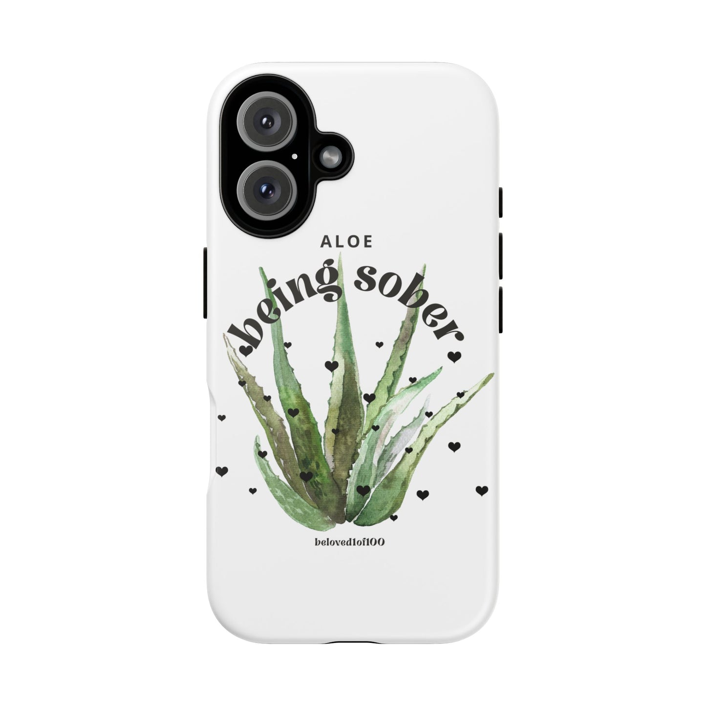 IPhone case - Aloe being sober