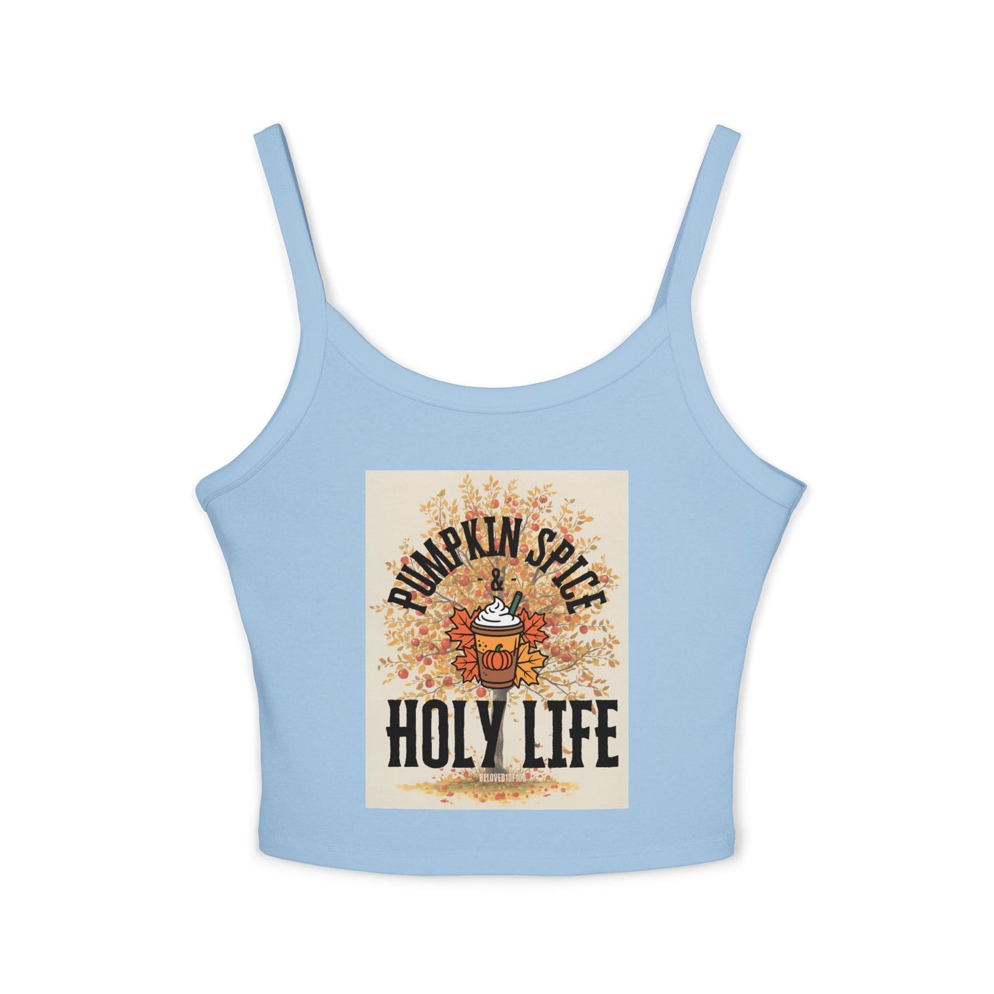 Spaghetti Strap - Pumpkin Spice Holy Life