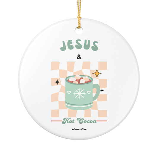 Christmas Ceramic Ornament - Jesus & Hot Cocoa