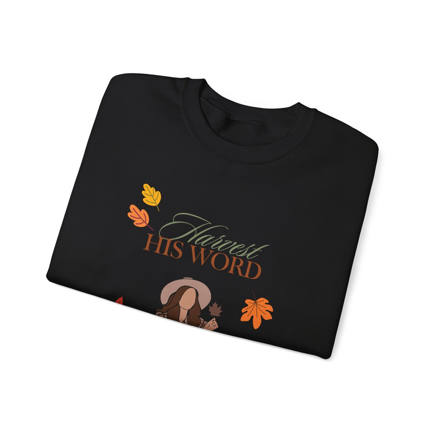 Sweatshirt - Harvest His Word
