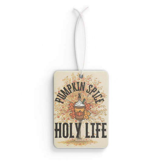 Air Freshener- Pumpkin Spice Holy Life