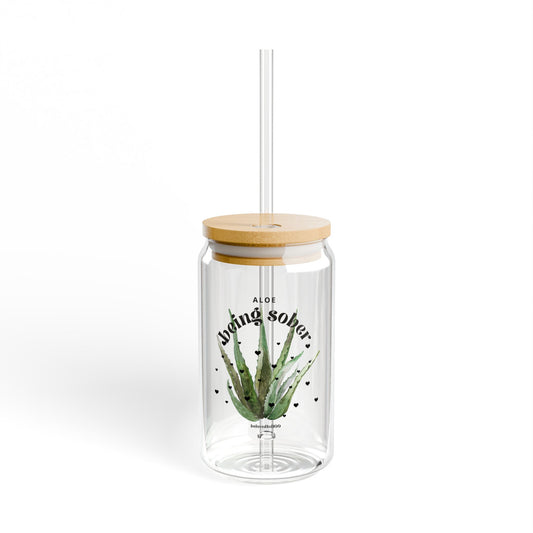 Glass Cup- Aloe being sober