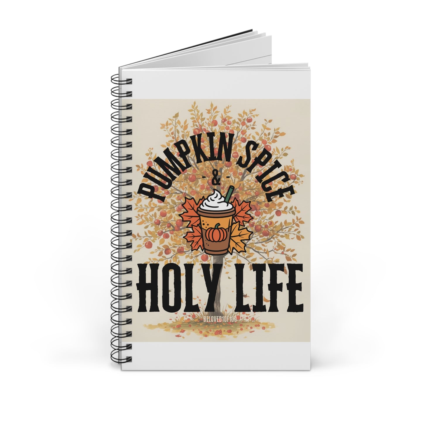 Spiral Notebook- Pumpkin Spice Holy Life