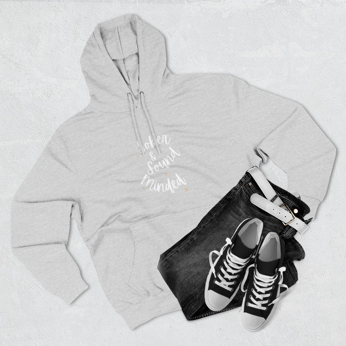 Sober & Sound Minded Quote Hoodie