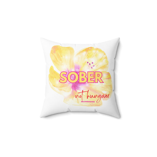 Throw Pillow- Sober not hungover