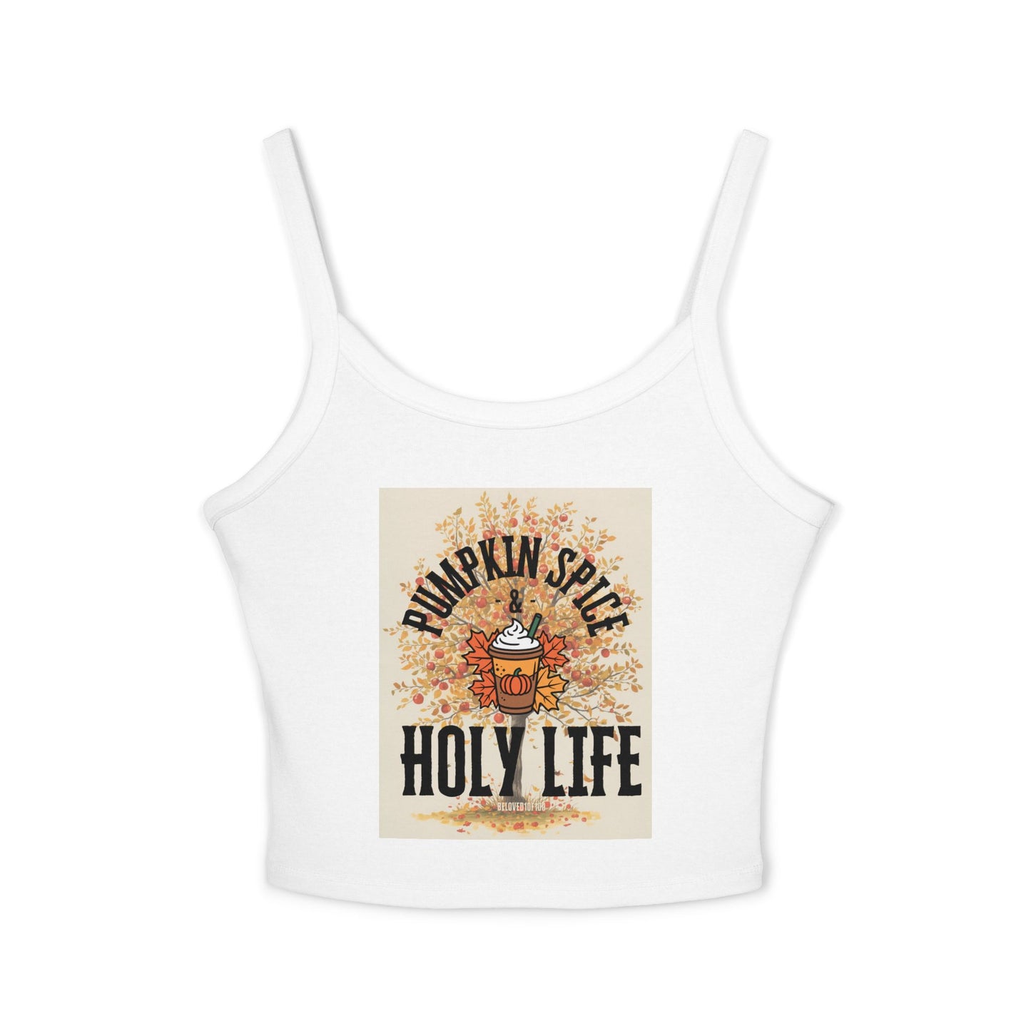 Spaghetti Strap - Pumpkin Spice Holy Life