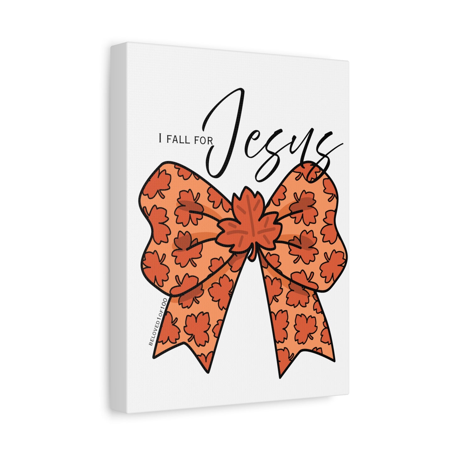 Canvas Print- I FALL FOR JESUS