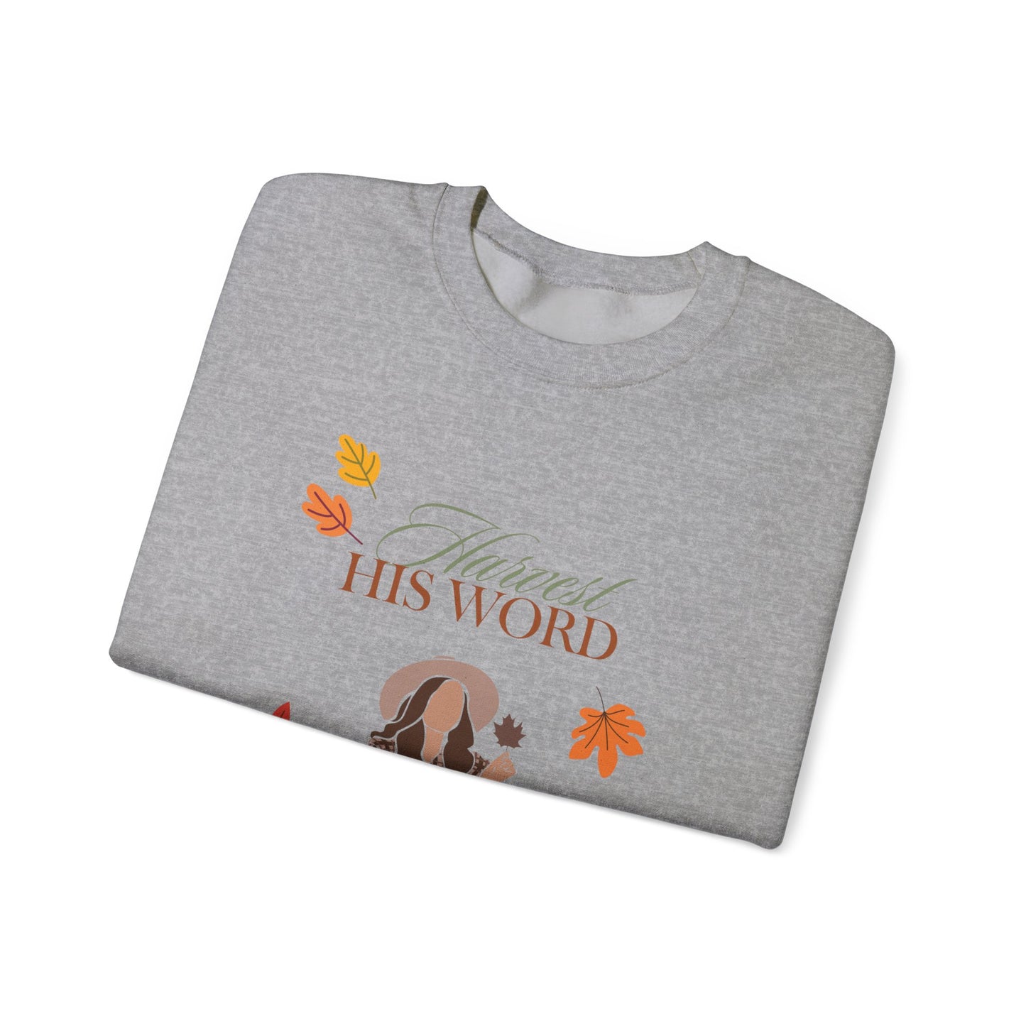 Sweatshirt - Harvest His Word
