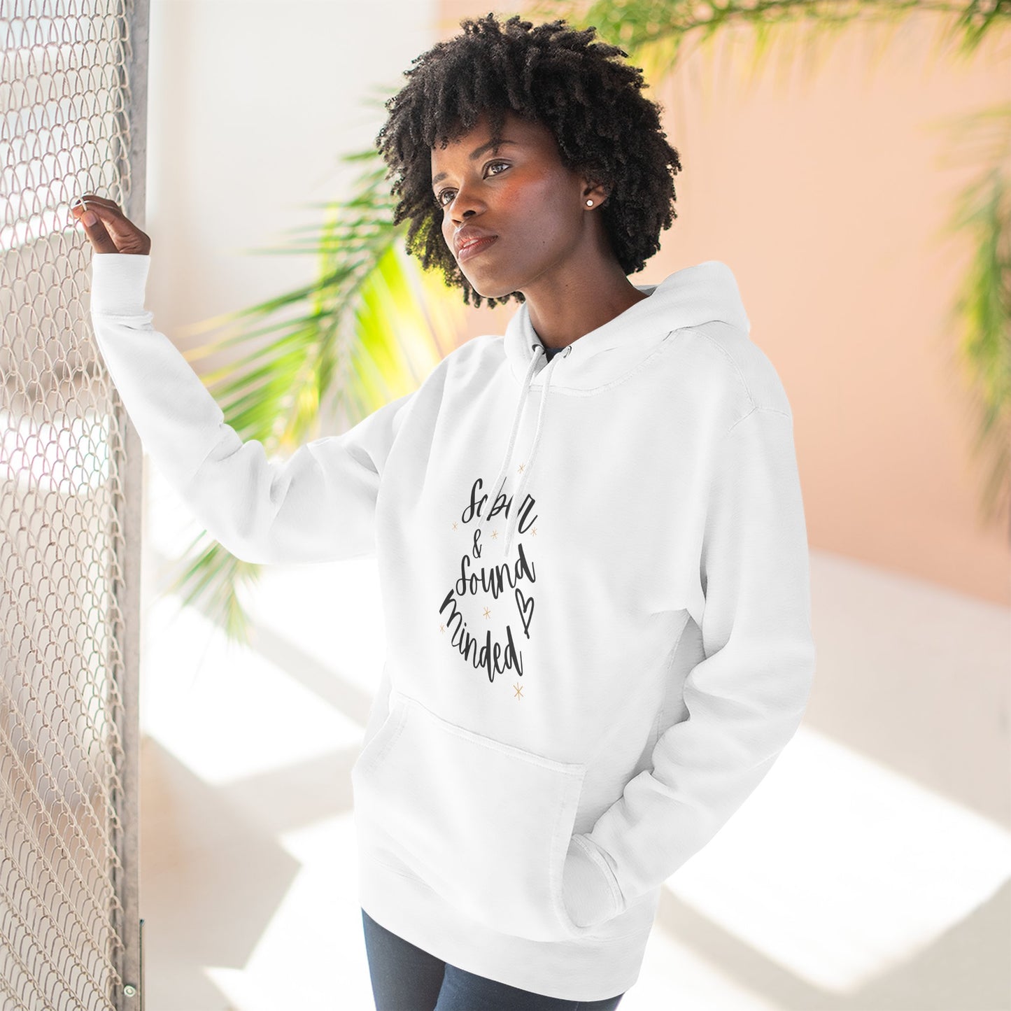Sober & Sound Minded Quote Hoodie