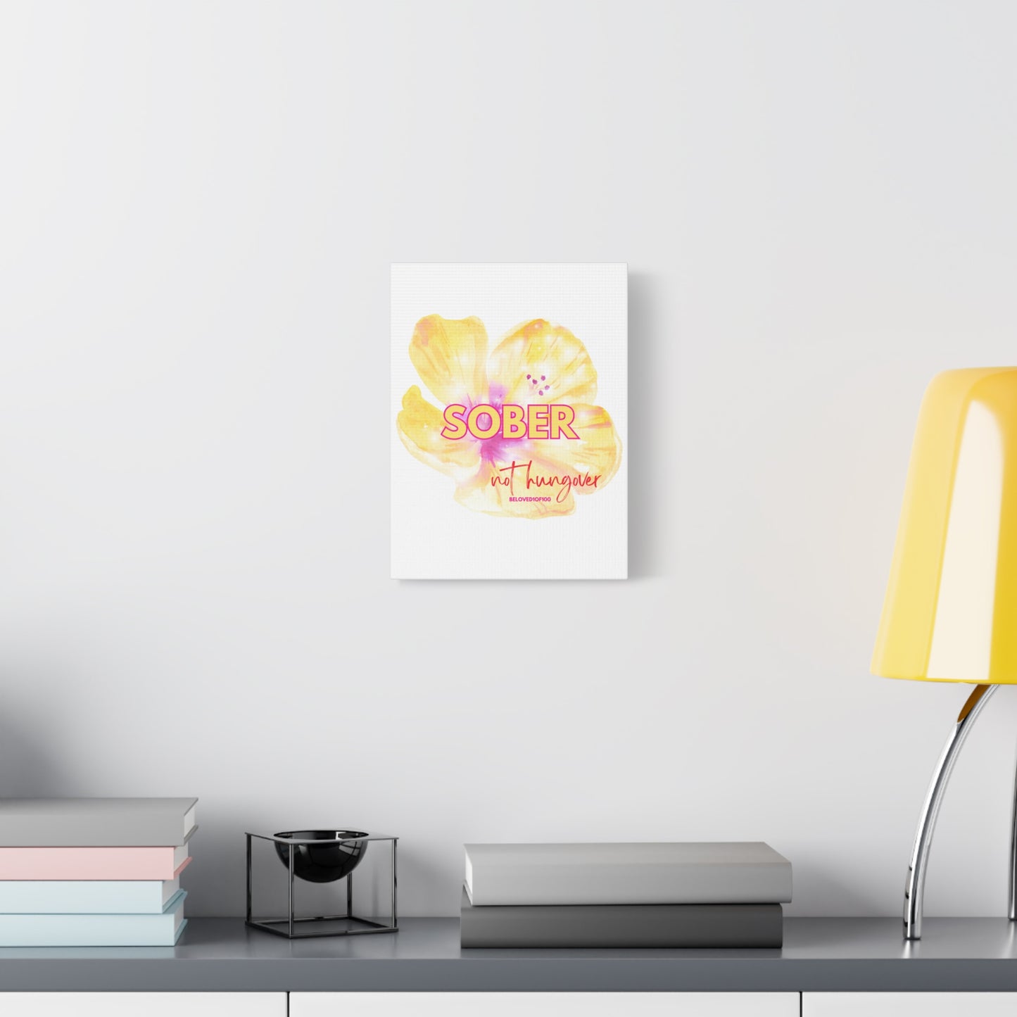 Canvas Print- Sober not hungover
