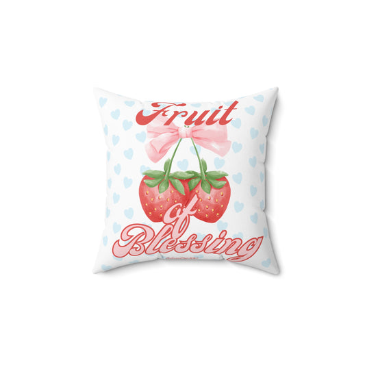 Throw Pillow- Fruit of Blessing