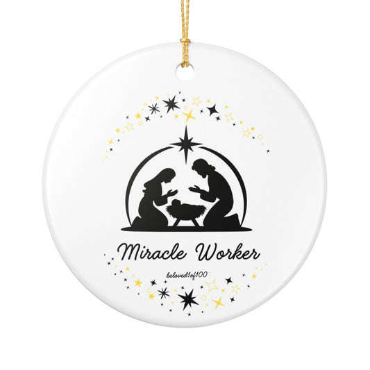 Christmas Ceramic Ornament - Miracle Worker