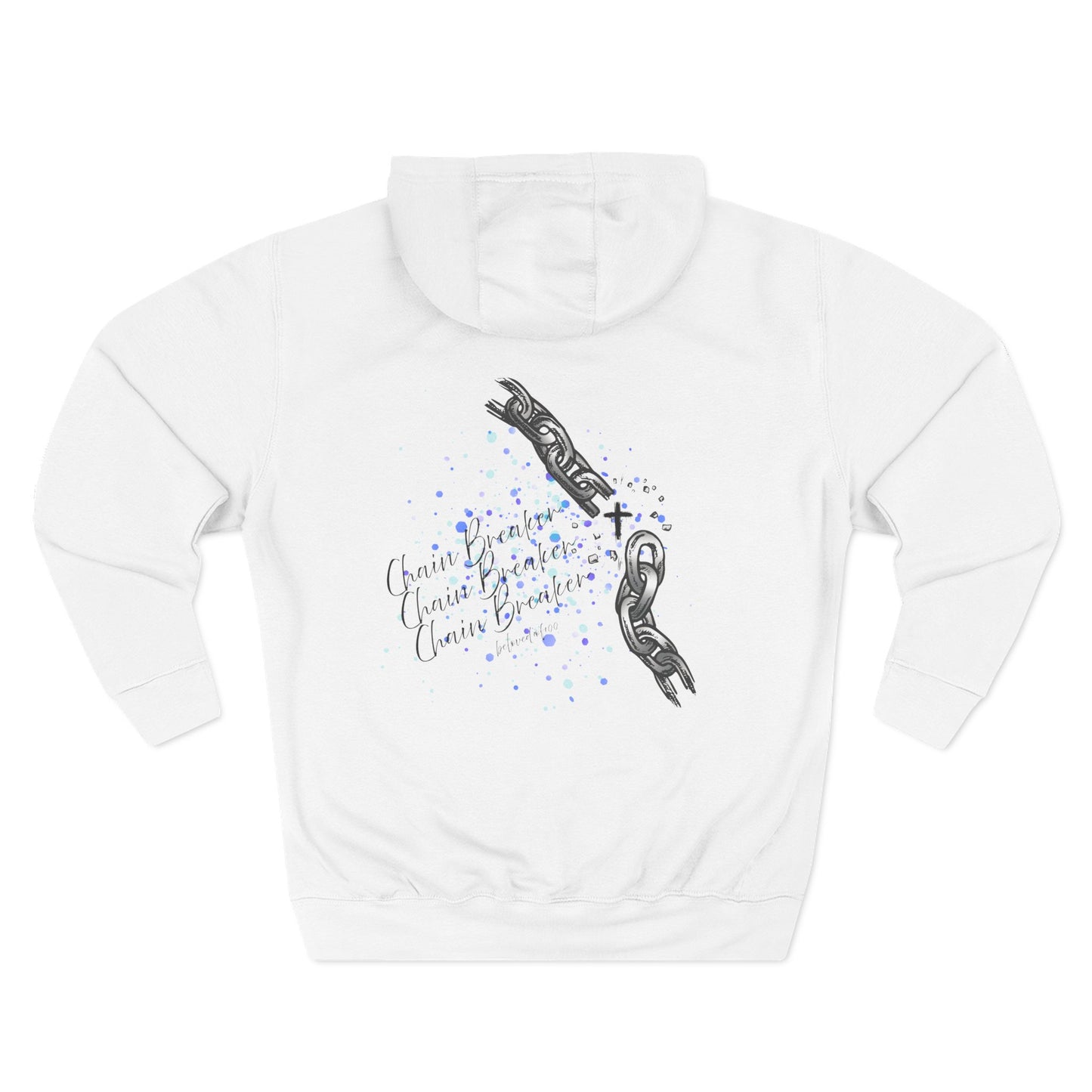 Hoodie - Chain Breaker